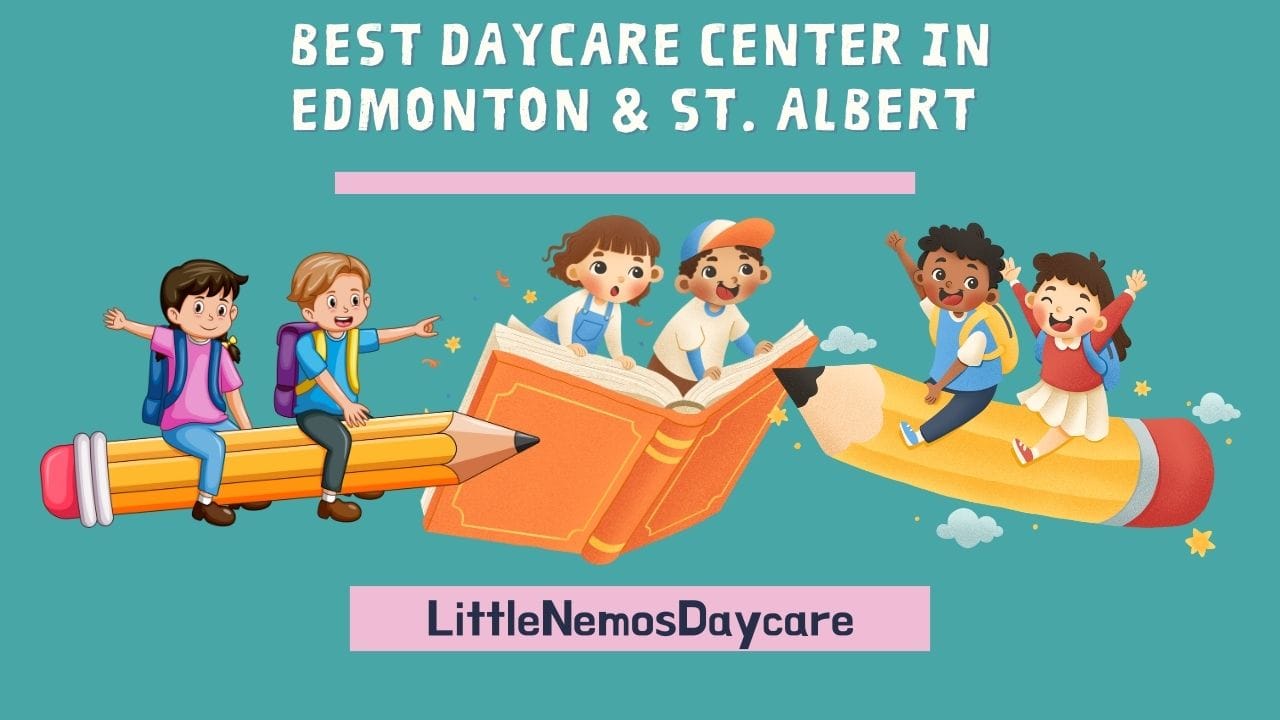 Best Daycare Center in Edmonton and St. Albert